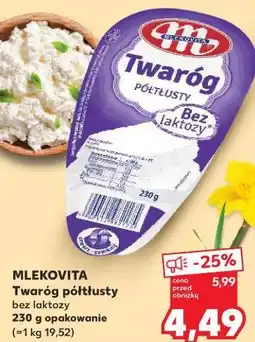 Kaufland MLEKOVITA Twaróg półtłusty bez laktozy oferta
