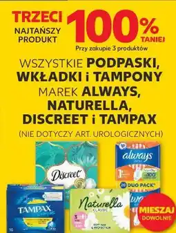 Kaufland WSZYSTKIE PODPASKI, WKŁADKI i TAMPONY MAREK ALWAYS, NATURELLA, DISCREET i TAMPAX oferta