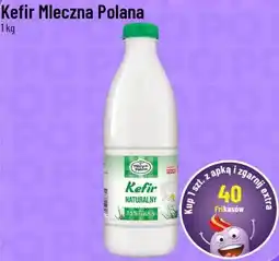 Polomarket Kefir Mleczna Polana oferta
