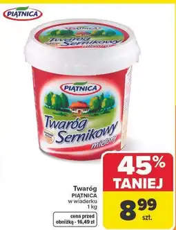 Carrefour Twaróg PIĄTNICA oferta