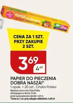 Chata Polska Papier do pieczenia Dobra Nasza! oferta
