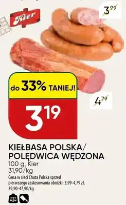 Chata Polska Kiełbasa polska/podwawelska wędzona oferta