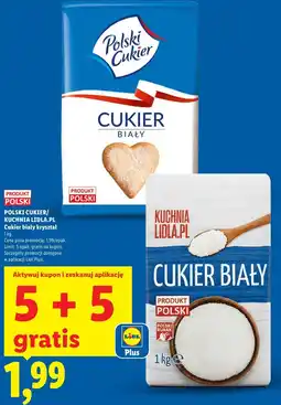 Lidl POLSKI CUKIER/ KUCHNIA LIDLA.PL Cukier biały kryształ oferta