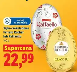 Lidl Jajko czekoladowe Ferrero Rocher lub Raffaello oferta