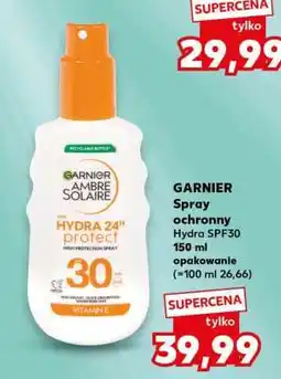 Kaufland GARNIER Spray ochronny Hydra SPF30 150 ml opakowanie (=100 ml 26,66) oferta