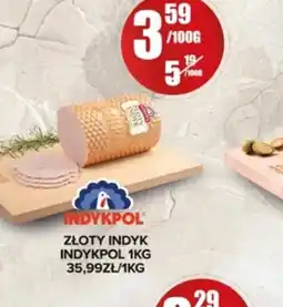 Spiżarnia Smakosza Indykpol Złoty Indyk oferta