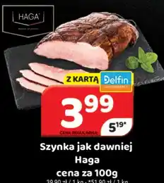 Delfin Szynka jak dawniej Haga cena za oferta