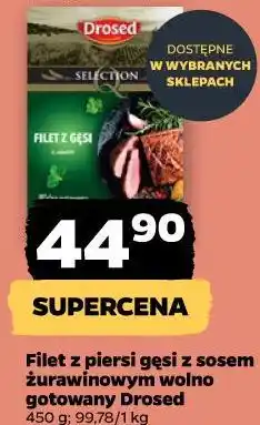 Netto Filet z piersi gęsi z sosem żurawinowym wolno gotowany Drosed oferta