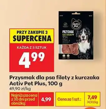 Biedronka Przysmak dla psa filety z kurczaka Activ Pet Plus 100 g oferta