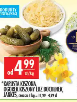 Sklepy Doroty Kapusta kiszona / Ogórek kiszony Luz Bochenek, Jankes oferta