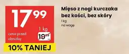 Delikatesy Centrum Mięso z nogi kurczaka bez kości, bez skóry oferta