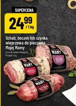 Polomarket Schab, boczek lub szynka wieprzowa do pieczenia Mojej Mamy oferta