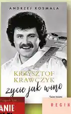 Biedronka Książka Andrzej Kosmala Krzysztof Krawczyk życie jak wino oferta