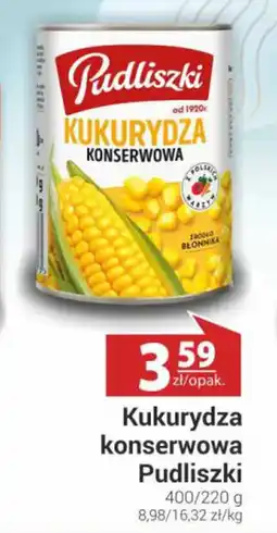 Nasz Sklep Pudliszki Kukurydza konserwowa oferta