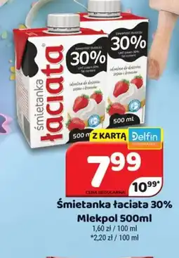 Delfin Smietanka Laciata 30% oferta