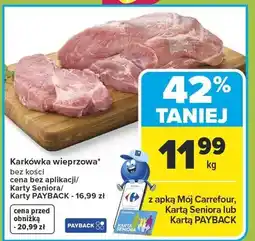Carrefour Karkówka wieprzowa bez kości oferta
