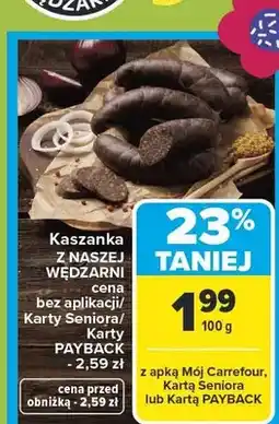 Carrefour Kaszanka z naszej wędźarni oferta