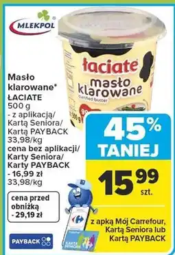 Carrefour Masło klarowane LACIATE oferta