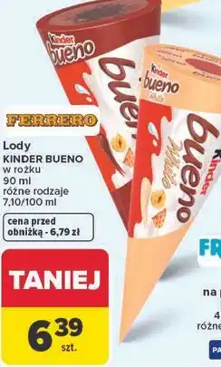Carrefour Lody KINDER BUENO w rożku oferta