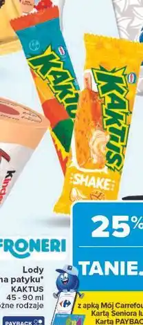 Carrefour Lody na patyku KAKTUS oferta