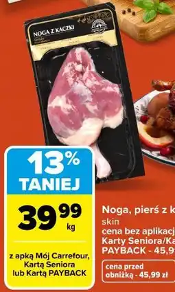 Carrefour Noga, pierś z kaczki* skin oferta
