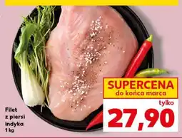 Kaufland Filet z piersi indyka 1 kg oferta