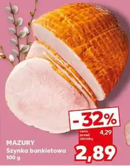 Kaufland MAZURY Szynka bankietowa 100 g oferta