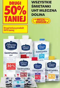 Biedronka WSZYSTKIE ŚMIETANKI UHT MLECZNA DOLINA oferta