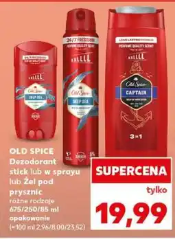 Kaufland OLD SPICE Dezodorant stick lub w sprayu lub Żel pod prysznic oferta