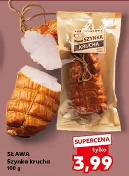 Kaufland SŁAWA Szynka krucha oferta