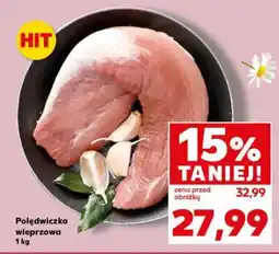 Kaufland Polędwiczka wieprzowa 1 kg oferta