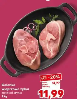 Kaufland Golonka wieprzowa tylna cięta od szynki oferta