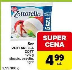 Carrefour Express Ser ZOTTARELLA ZOTT 125 g classic, bazylia, light oferta