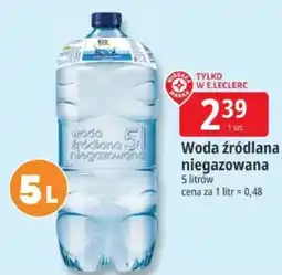 E.Leclerc Woda źródlana niegazowana oferta