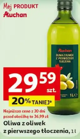 Auchan Oliwa z oliwek z pierwszego tłoczenia oferta