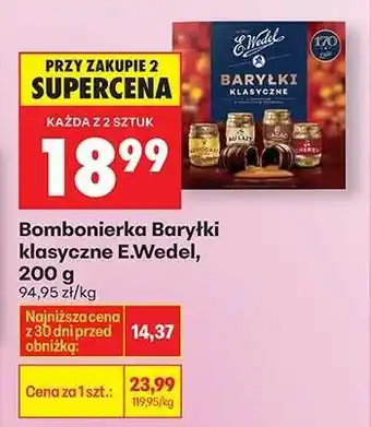 Biedronka Bombonierka Baryłki klasyczne E.Wedel, 200 g oferta