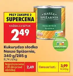 Biedronka Kukurydza słodka Nasza Spiżarnia oferta