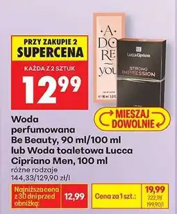 Biedronka Woda perfumowana Be Beauty, 90 ml/100 ml lub Woda toaletowa Lucca Cipriano Men, 100 ml oferta