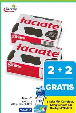 Carrefour Masło** ŁACIATE oferta