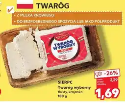 Kaufland Twaróg wyborny tłusty, krajanka oferta