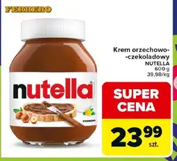 Carrefour Market Krem czekoladowy Nutella oferta