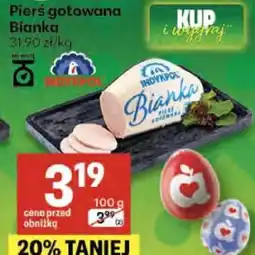 Delikatesy Centrum Pierś gotowana Bianka oferta
