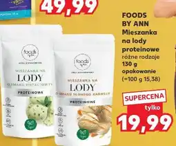 Kaufland FOODS BY ANN Mieszanka na lody proteinowe różne rodzaje 130 g opakowanie oferta