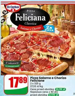 Dino Pizza Salame e Chorizo Feliciana oferta