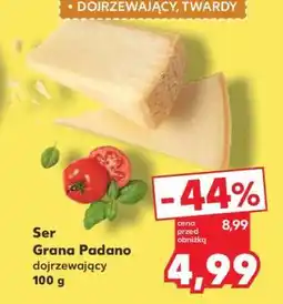 Kaufland Ser Grana Padano dojrzewający 100 g oferta