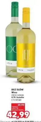 Kaufland BEZ SŁÓW Wino oferta