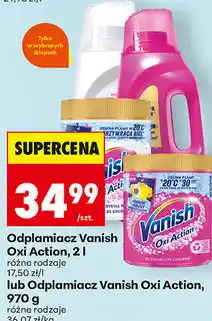 Biedronka Odplamiacz Vanish Oxi Action, 2 l / Odplamiacz Vanish Oxi Action, 970 g oferta