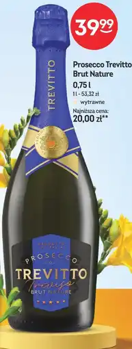 Żabka Prosecco Trevitto Brut Nature oferta