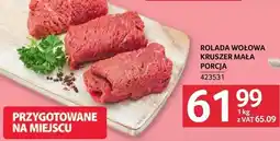 Selgros Rolada wołowa kruszer mała porcja oferta