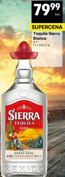 Delikatesy Centrum Tequila Sierra Blanco oferta